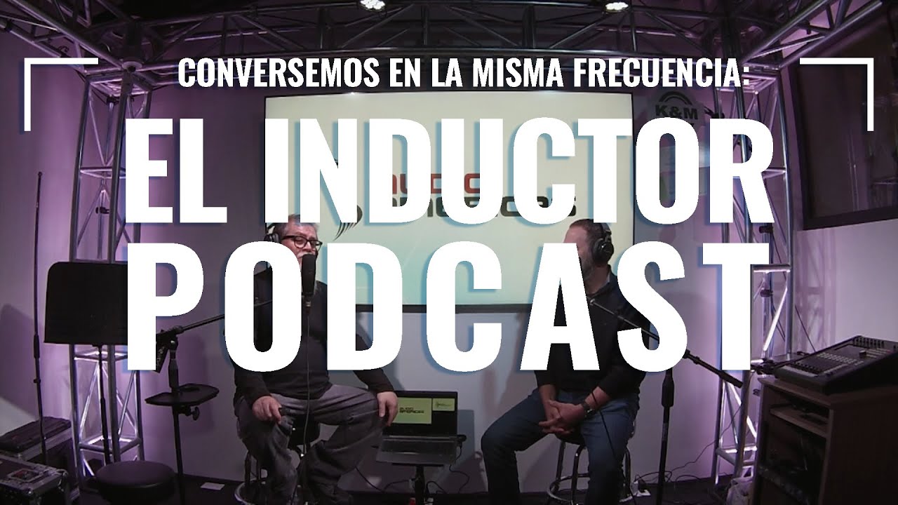 EL INDUCTOR PODCAST - Capitulo 3 (Junto a Matthew Garfein)