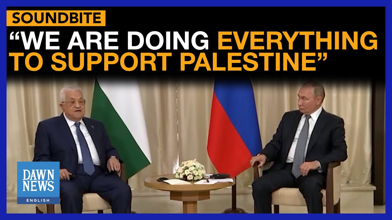 Full Meeting: Russia's Putin Meets Palestinian President Mahmoud Abbas In Moscow | Dawn News English