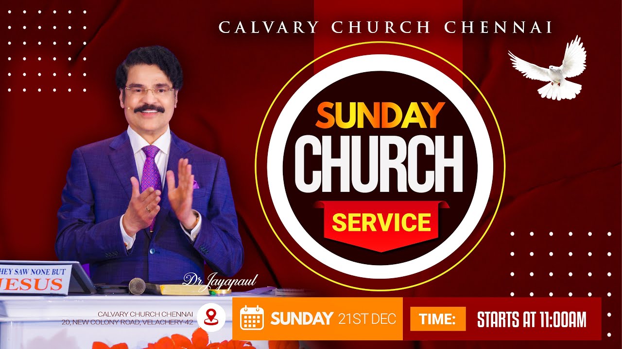 #live Sunday Service | Dr Jayapaul | 21-Dec-2025 | Calvary Church Chennai ‪@DrJayapaul‬