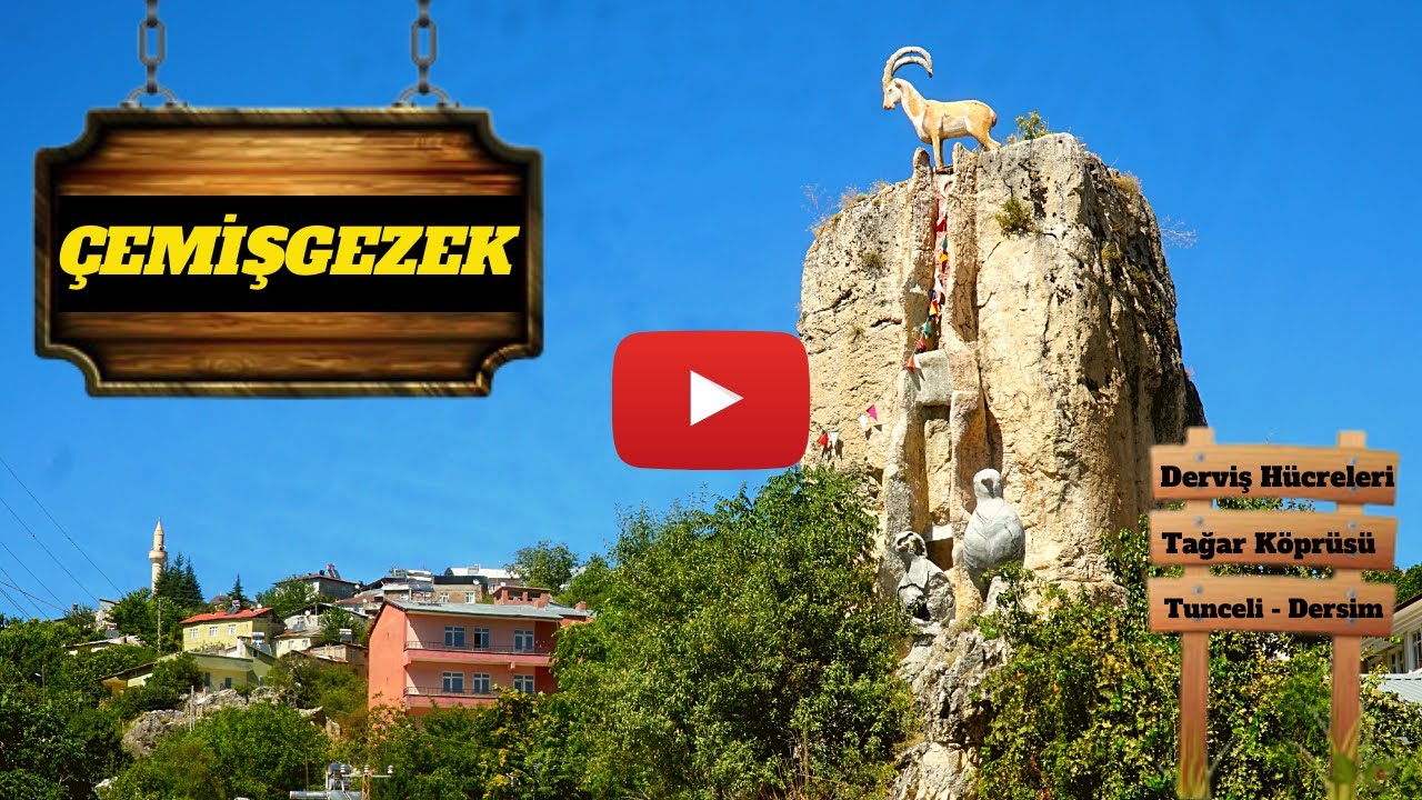 ÇEMİŞGEZEK - TUNCELİ - DERSİM