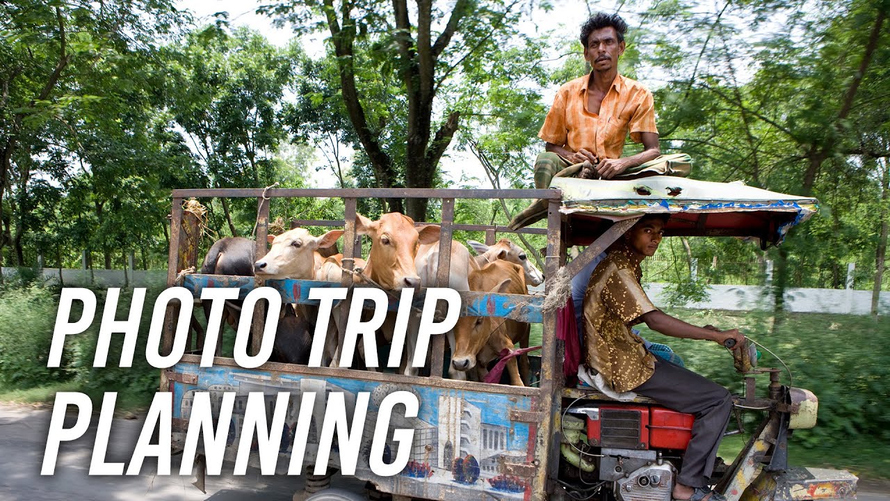 Planning Your Next Photo Trip