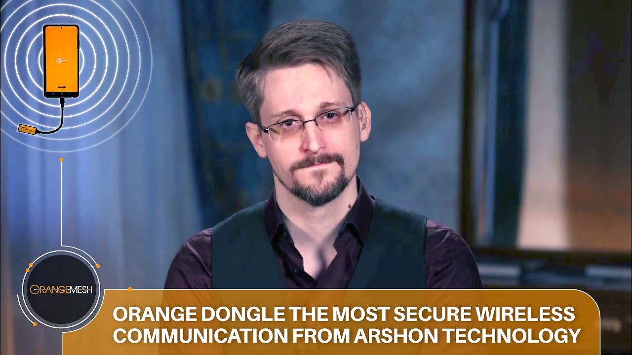 Orange Dongle: the most secure wireless communication from Arshon Technology