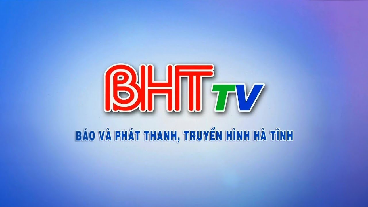 BHTTV H&Agrave; TĨNH - GTCT s&aacute;ng nay (5:30 - Thứ tư, 31/12/2025)