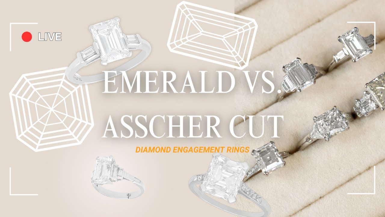 LIVE 🔴 Emerald Vs. Asscher cut