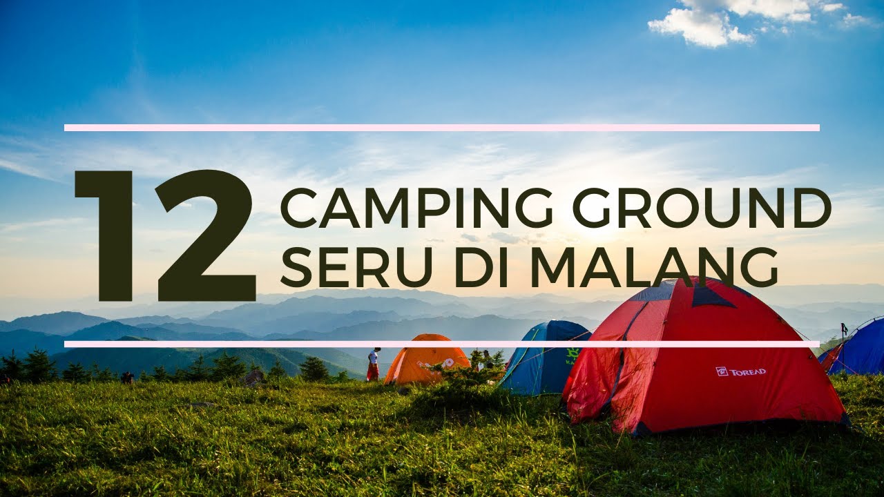 12 Camping Ground Terpopuler 2022 di Malang | Camping Di Pantai Seru banget!! #Malangnightparadise
