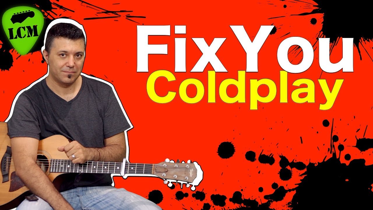 Canzoni Famose Chitarra Acustica: Accordi di 'Fix You