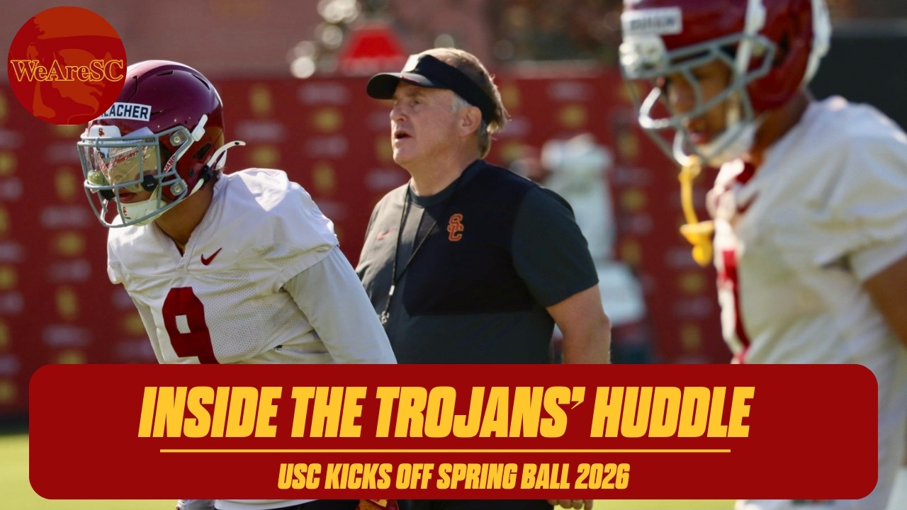 Inside the Trojans' Huddle: USC kicks off spring ball 2026