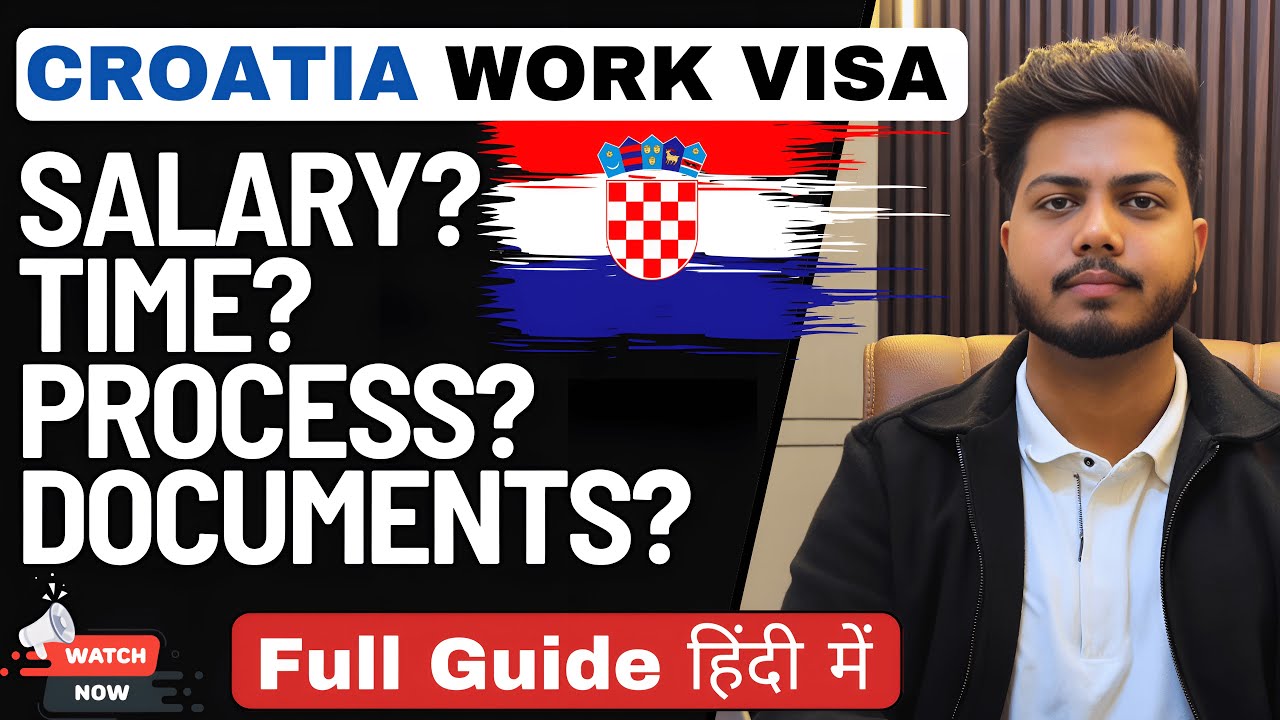 🇭🇷 Croatia Work Permit in 2025 | हिंदी में | Salary | Processing Time | Requirements | Benefits