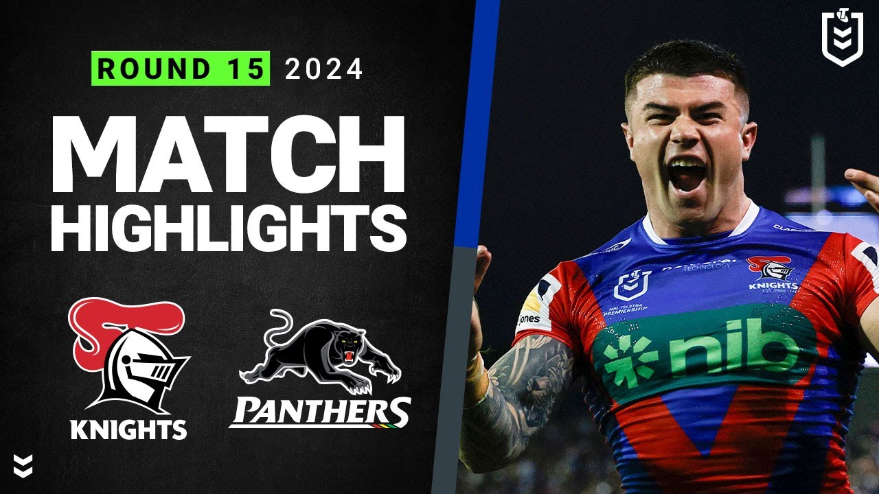 NRL Highlights | NRL 2024 | Knights v Panthers | Match Highlights