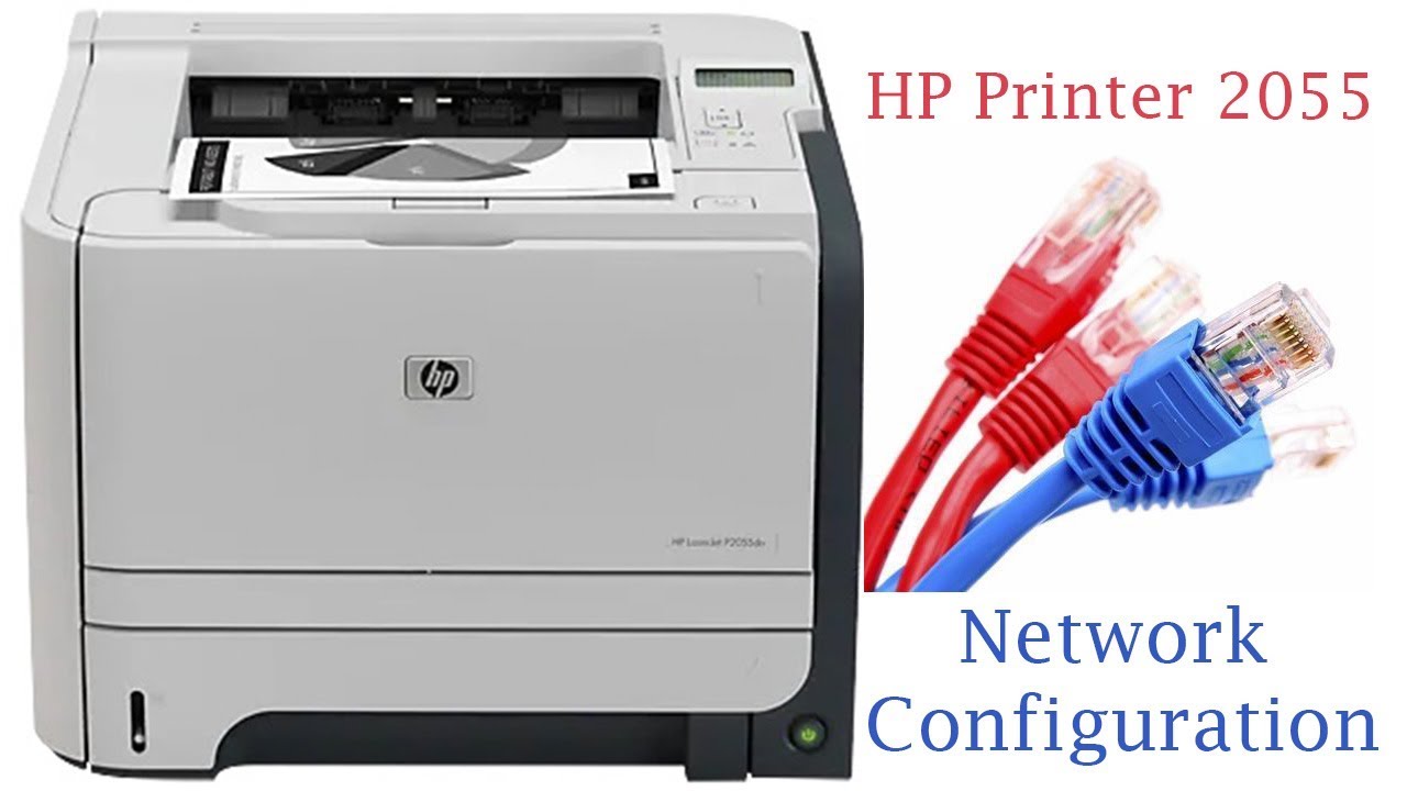 HP LaserJet 2055 printer How to Configure On Networking