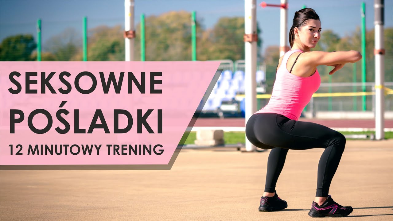 Trening na Seksowne Pośladki