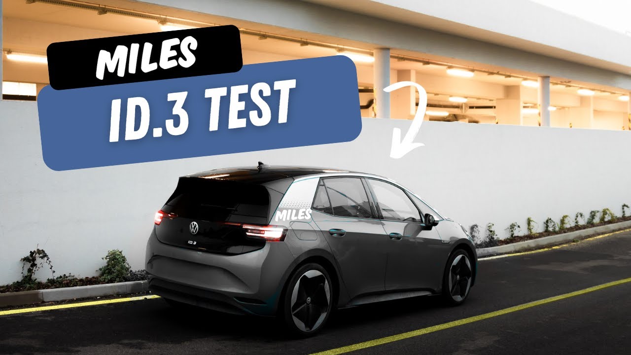 MILES VW ID.3 im Test, so f&auml;hrt sich das Elektrik Auto!