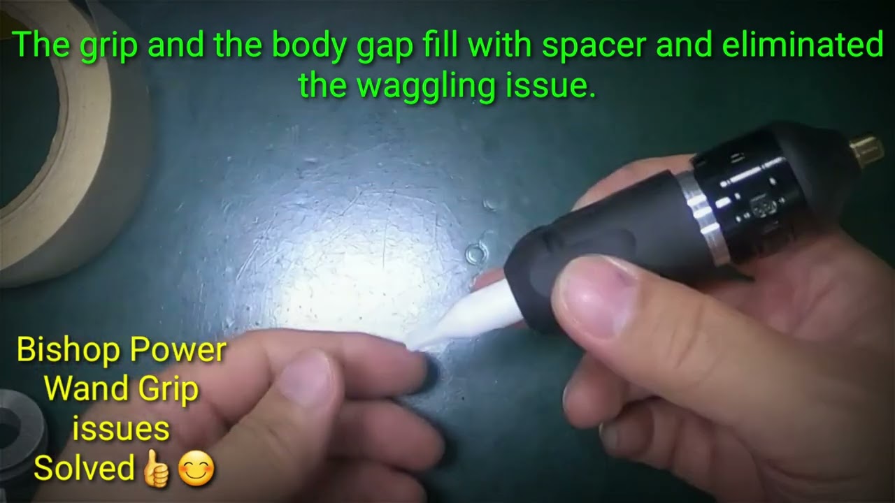 Bishop Power Wand Grip Issue