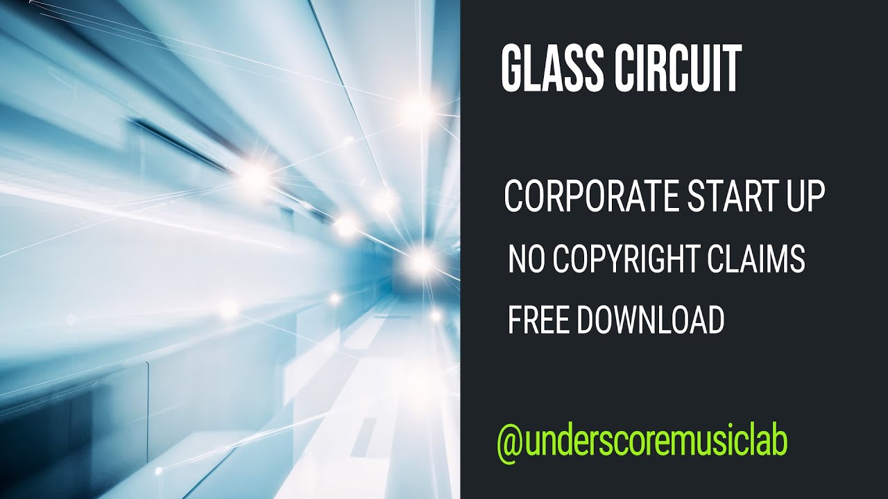 Glass Circuit Background Music | Free to Use (No Copyright Claims) | @UnderscoreMusicLab