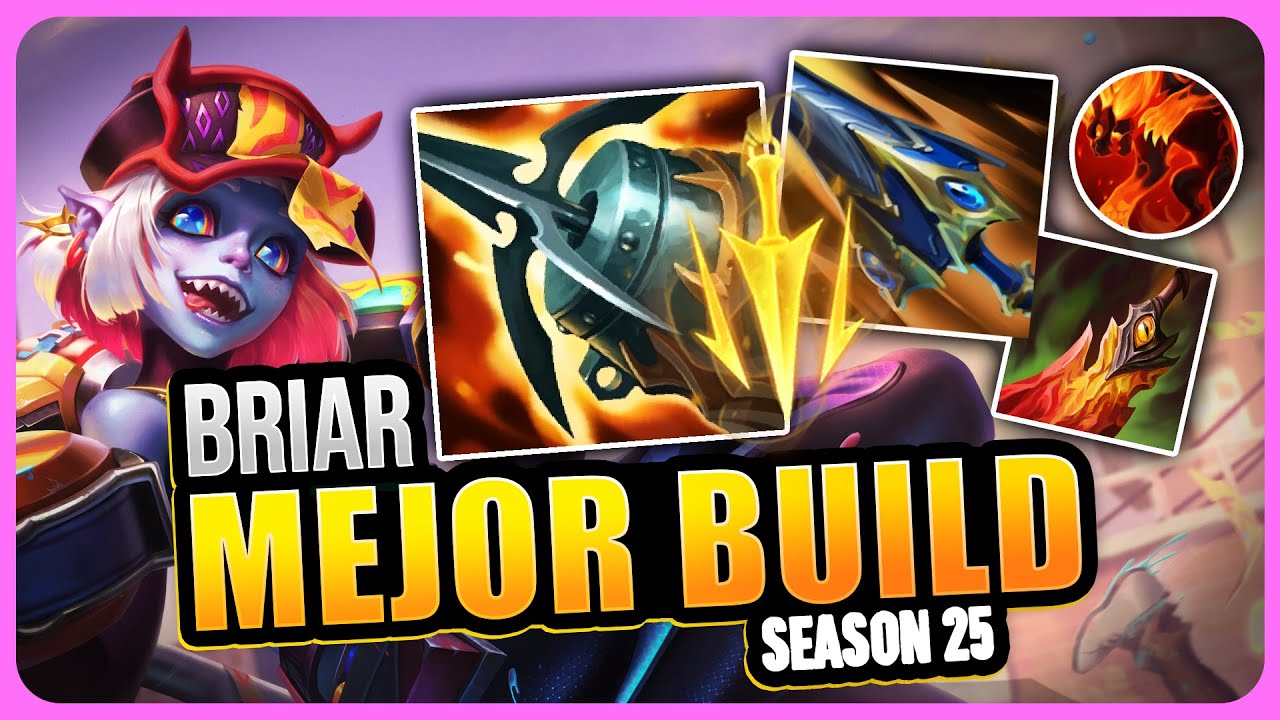 Sin duda la MEJOR BUILD de BRIAR en la Season 2025 🔥 ¿Cambiará en la NUEVA SEASON?