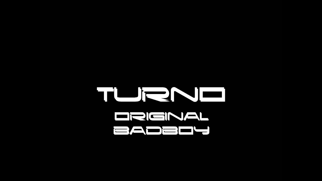 Turno - Original Badboy HQ