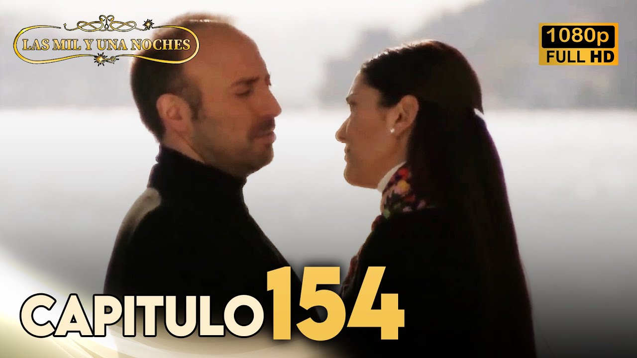 Las Mil y Una Noches Capitulo 154 HD | Doblada En Español | Binbir Gece