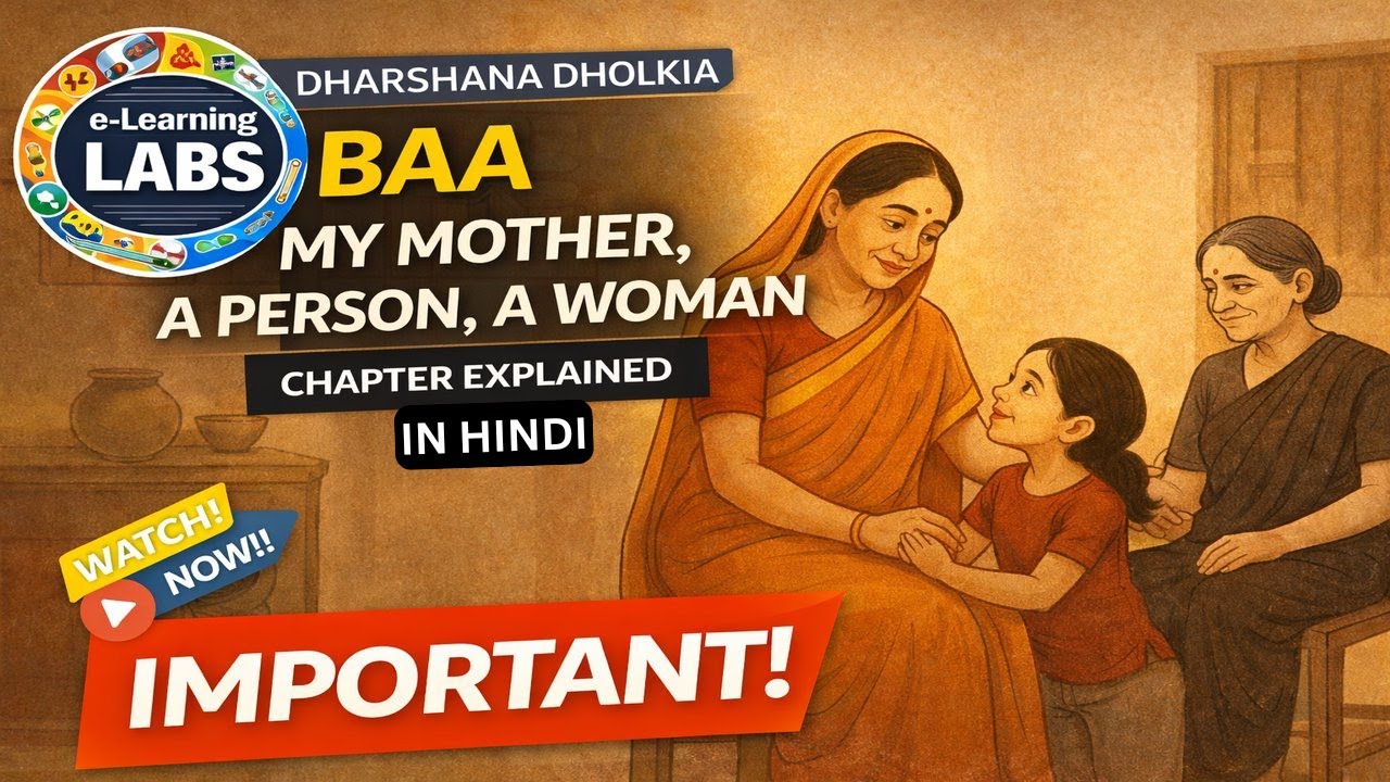 Flamingo Chapter 1|| BAA- My Mother, A Person, A Women Explanation in Hindi || BA/BSC/B.COM PART-1