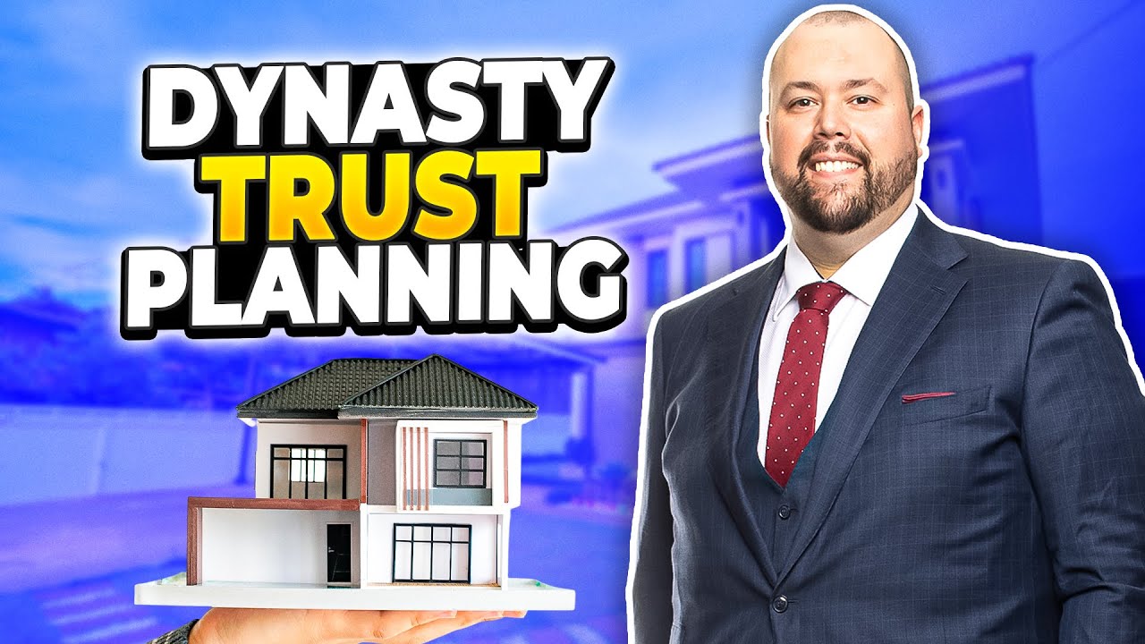 Dynasty Trust: What Is It And How it Can Benefit Your Family