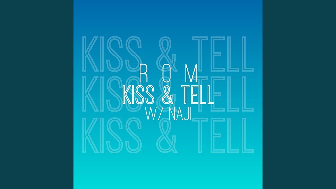 Kiss And Tell
