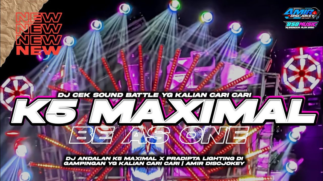 DJ ANDALAN K5 MAXIMAL X PRADIPTA LIGHTING DI GAMPINGAN YG KALIAN CARI CARI | AMIR DISCJOKEY