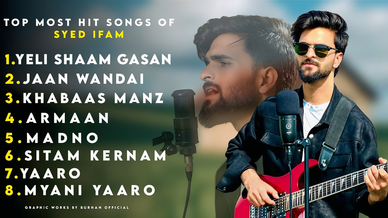 Top Most Hit Songs Of Syed Ifam | Best of Syed Ifam  Kashmiri Songs jukebox  | Latest Kashmiri Songs
