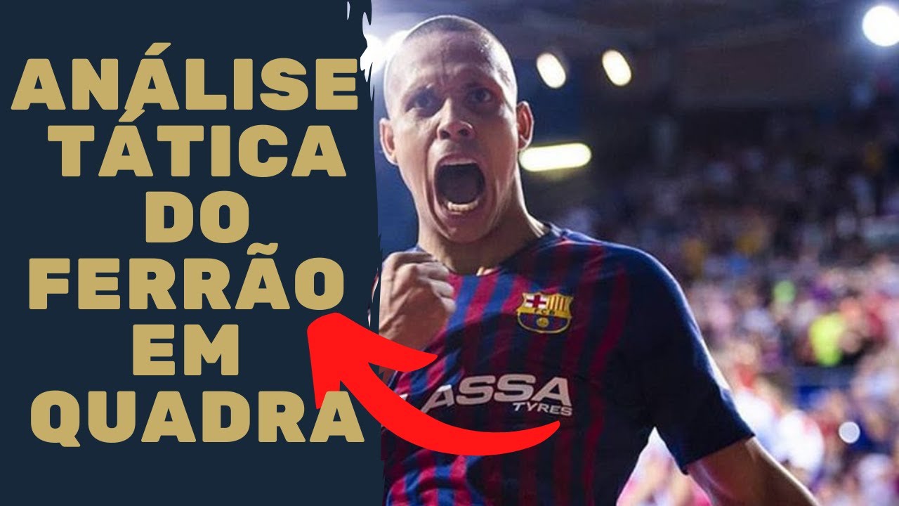 ANÁLISE TÁTICA DO FERRÃO | POR QUE ELE É TÃO BOM? | TUTORIAL DE FUTSAL