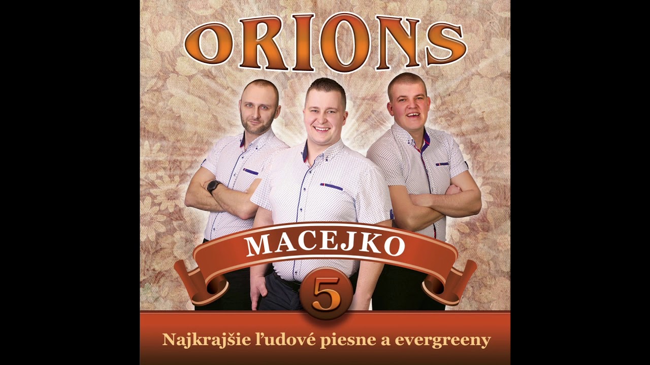 Hudobná skupina ORIONS - MACEJKO (hudobná ukážka z CD, 2019)
