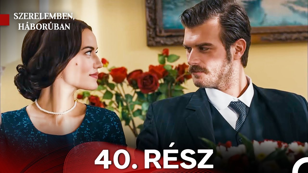 Szerelemben Haboruban 40. Rész - VÉGSŐ (Magyar Szinkron)
