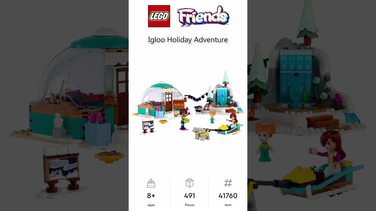 PREVIEW: LEGO Friends, Igloo Holiday Adventure, Set 41760, LEGO 2023