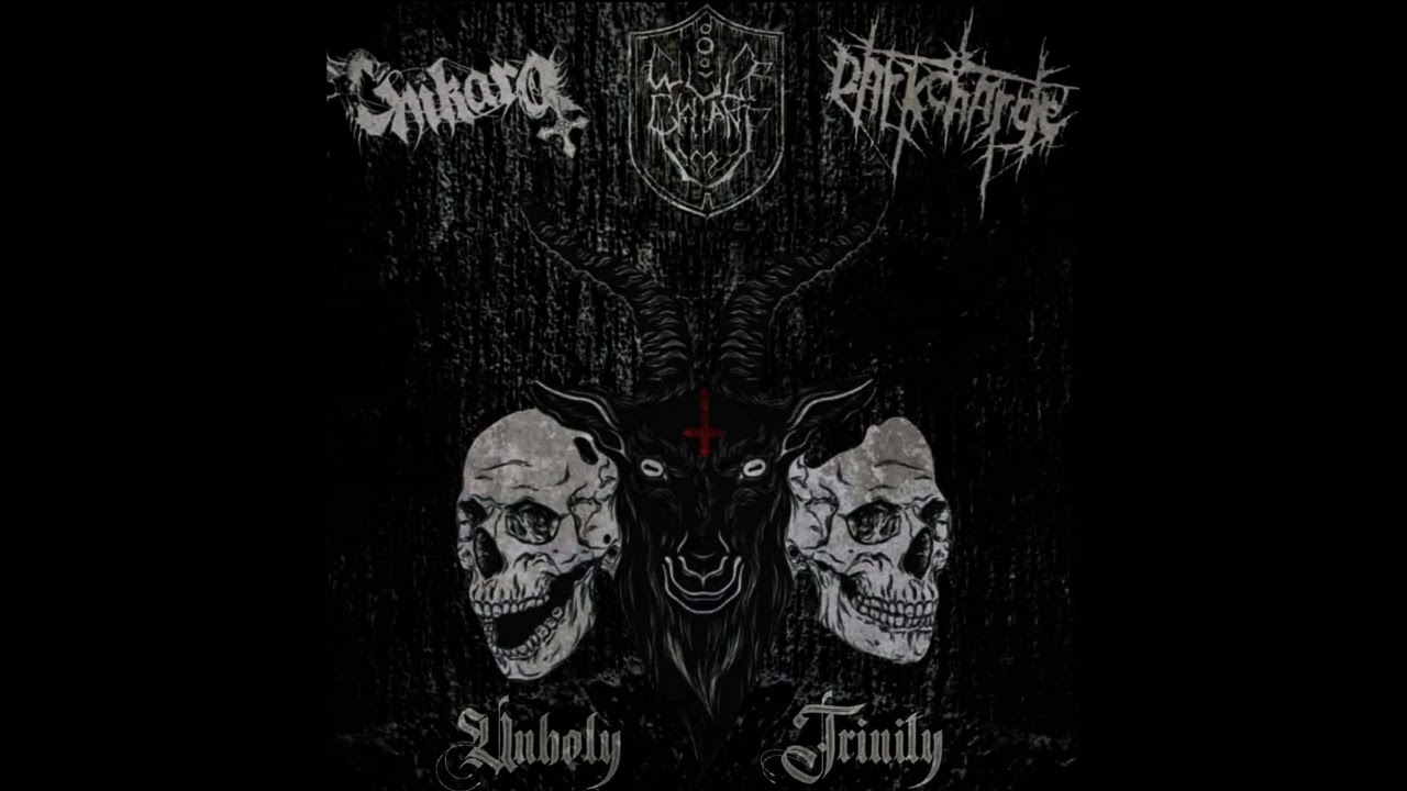 Darkcharge ​/​ Chikara ​/ ​Wulfchant - Unholy Trinity Split [2022 Black Metal / D-beat / Hardcore]
