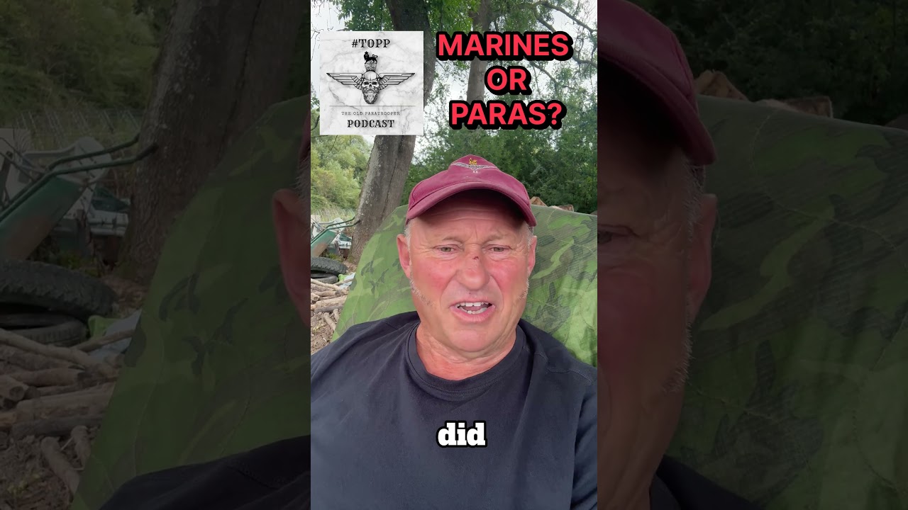 SAS Veteran on joining the Marines or Paras.