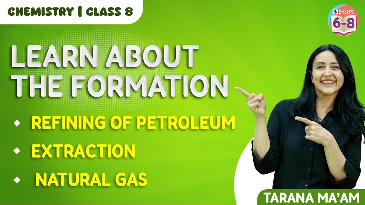 Нефть и природный газ | Естествознание, глава 3 | Класс 8 | CBSE