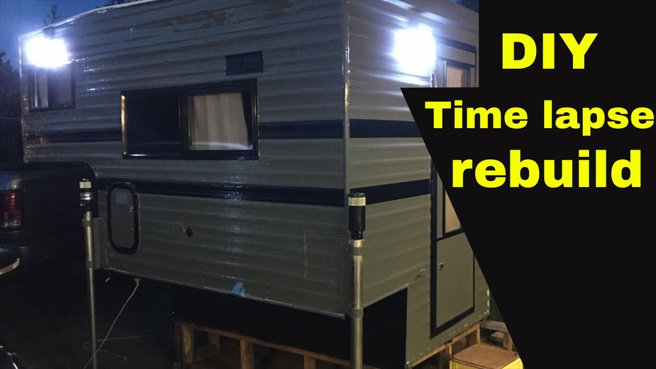 Truck Camper DIY Part 15,  Time lapse start to finish