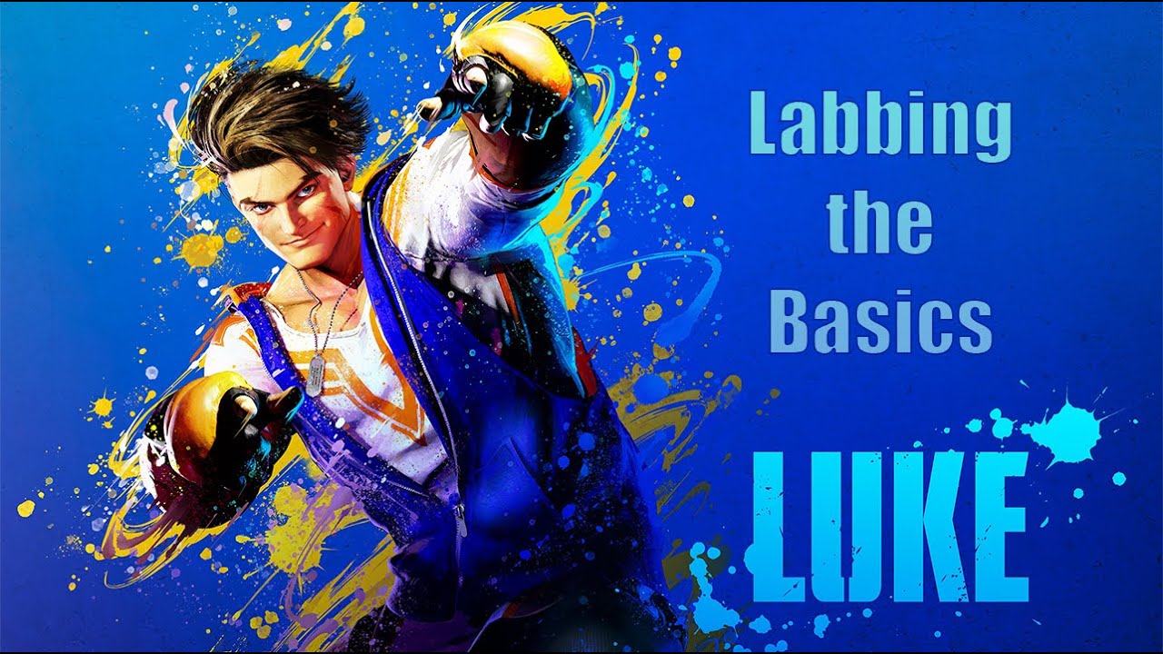 Street Fighter 6 - In Search of a Main: Luke - Poster Boy Toolkit Session // Looking for Plus Frames