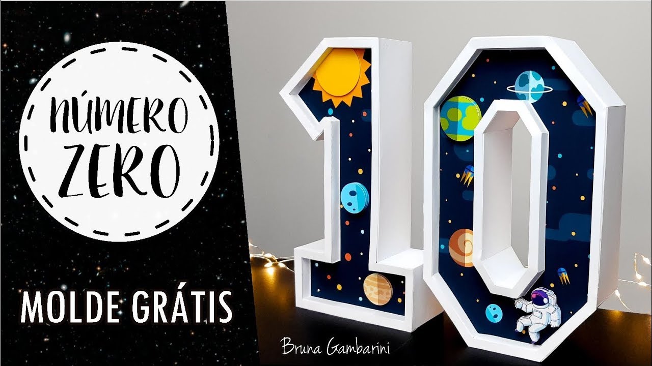 NÚMERO 0 - 3D - MOLDE GRÁTIS - IDEIA DE DECORAÇÃO - BRUNA GAMBARINI