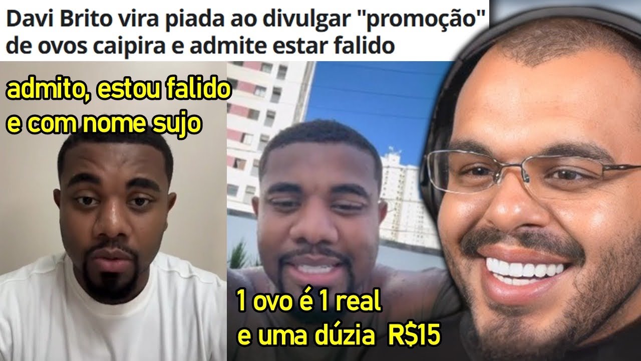 DAVI BRITO ASSUME ESTAR FALIDO E PREÇO DE SEUS OVOS SURPREENDE PÚBLICO