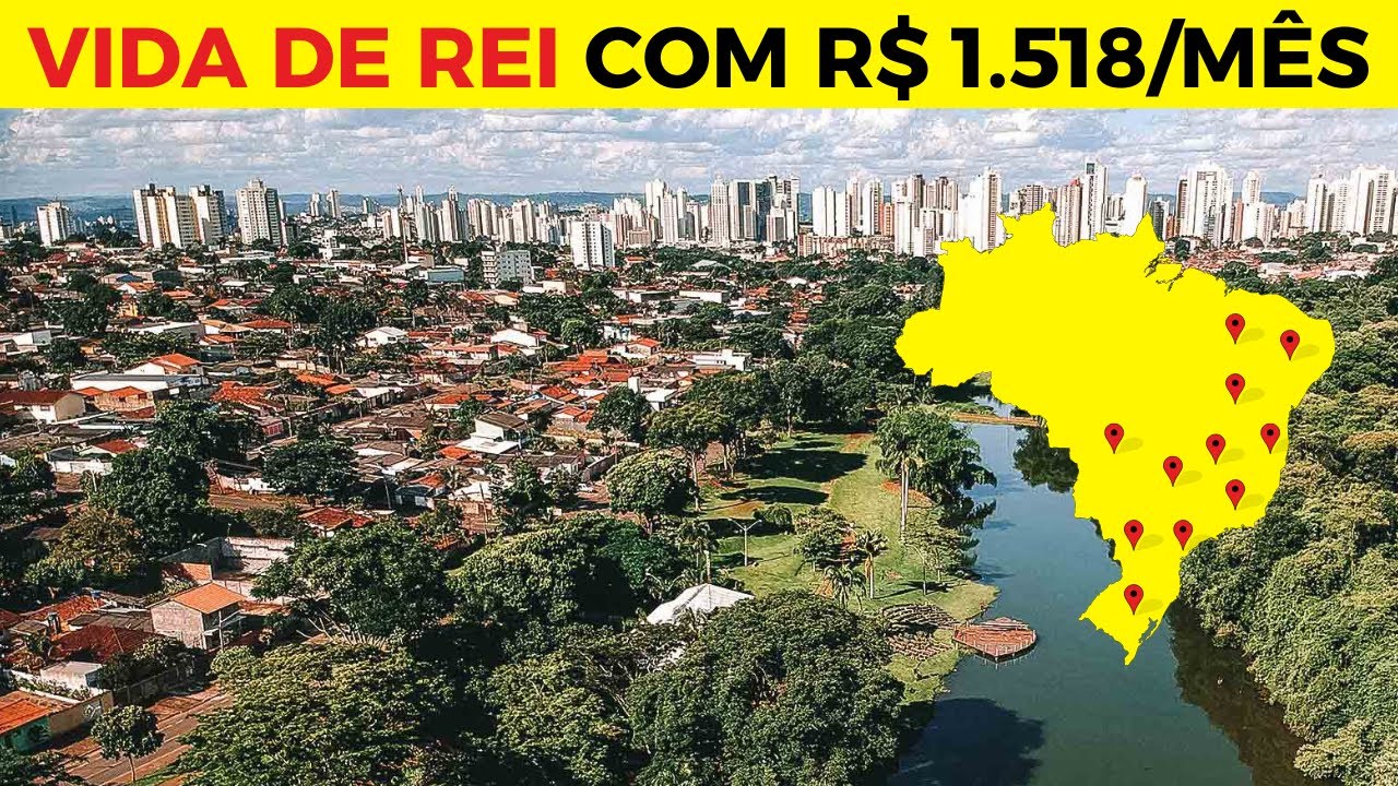 10 Cidades Incríveis Para Morar com Apenas R$ 1.518/mês