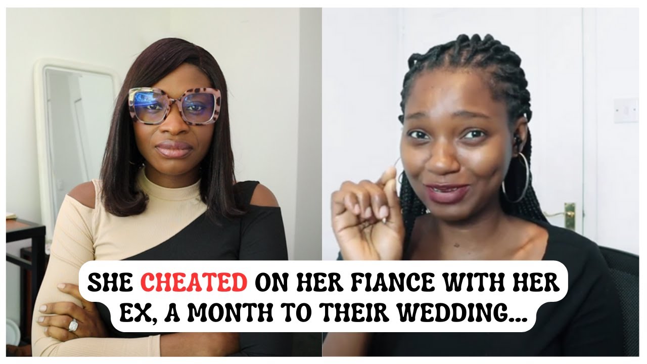 She Slept With Her Ex A Month to Their Wedding, then this Happened...