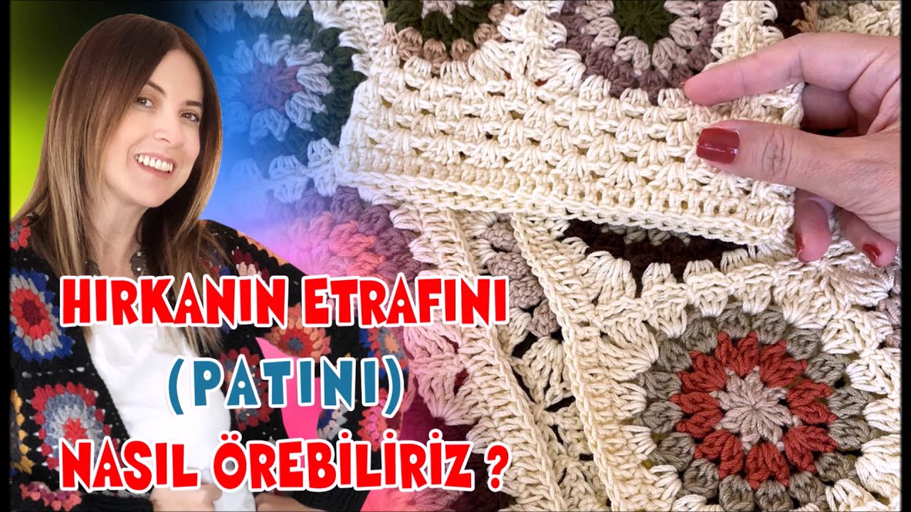 HIRKANIN ETRAFINI (PATINI) NASIL ÖREBİLİRİZ ?