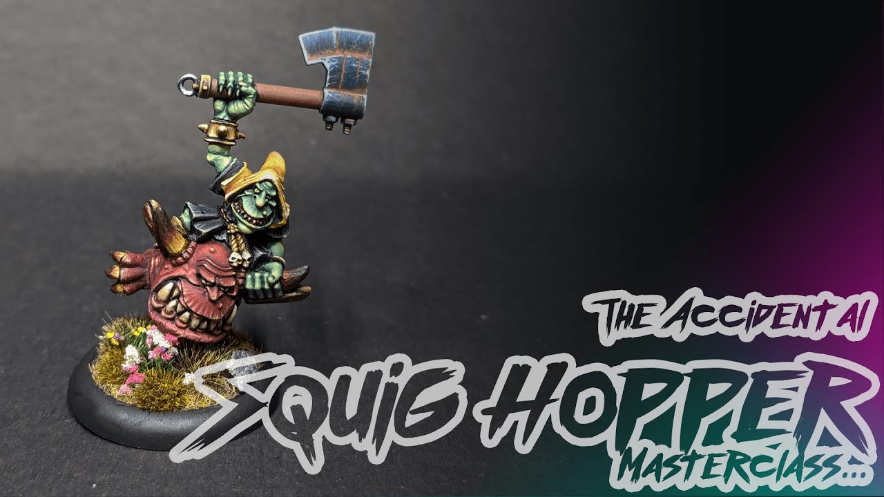 The Accidental Squig Hopper Masterclass (Or just How I Paint Squig Hoppers?)