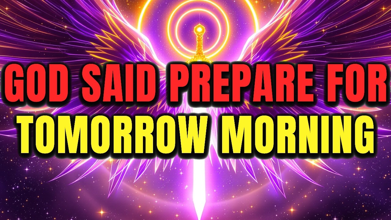 CHOSEN ONE, God Is Going To Drop A Bombshell This Morning – Wake Early 🙌 💣⏰