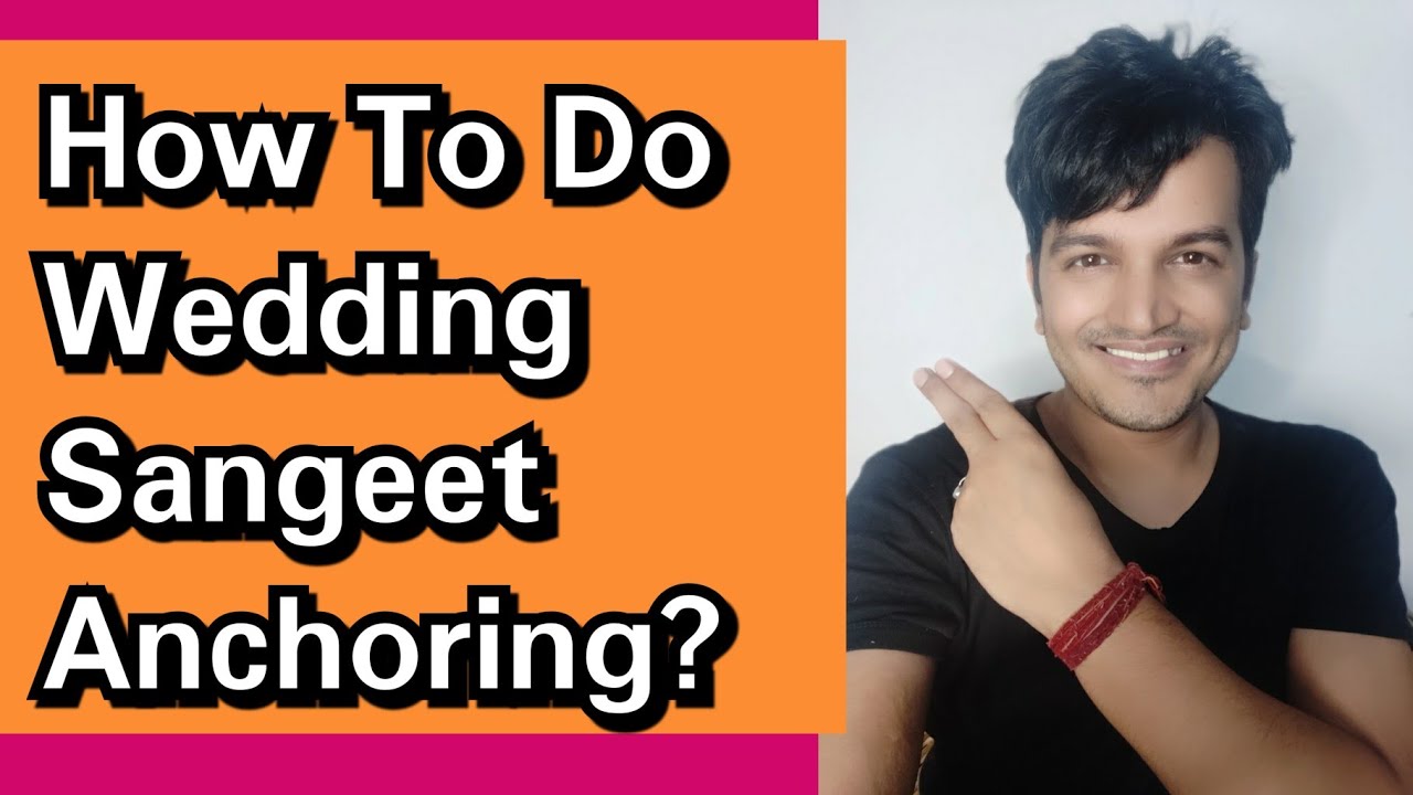 How to do Sangeet Anchoring ? Marriage Anchoring Kaise Karein? Anchoring sikhein