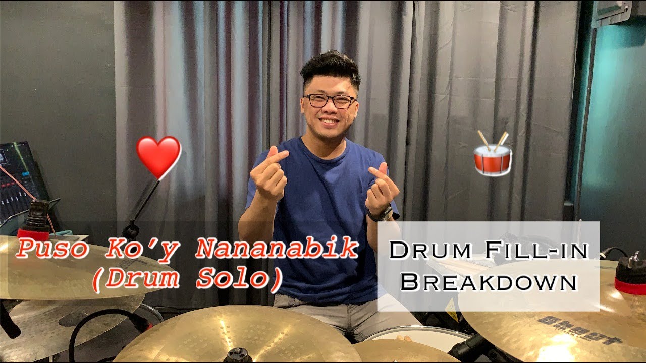 Drum Fill-In Breakdown | Puso Ko'y Nananabik | Drum Tutorial