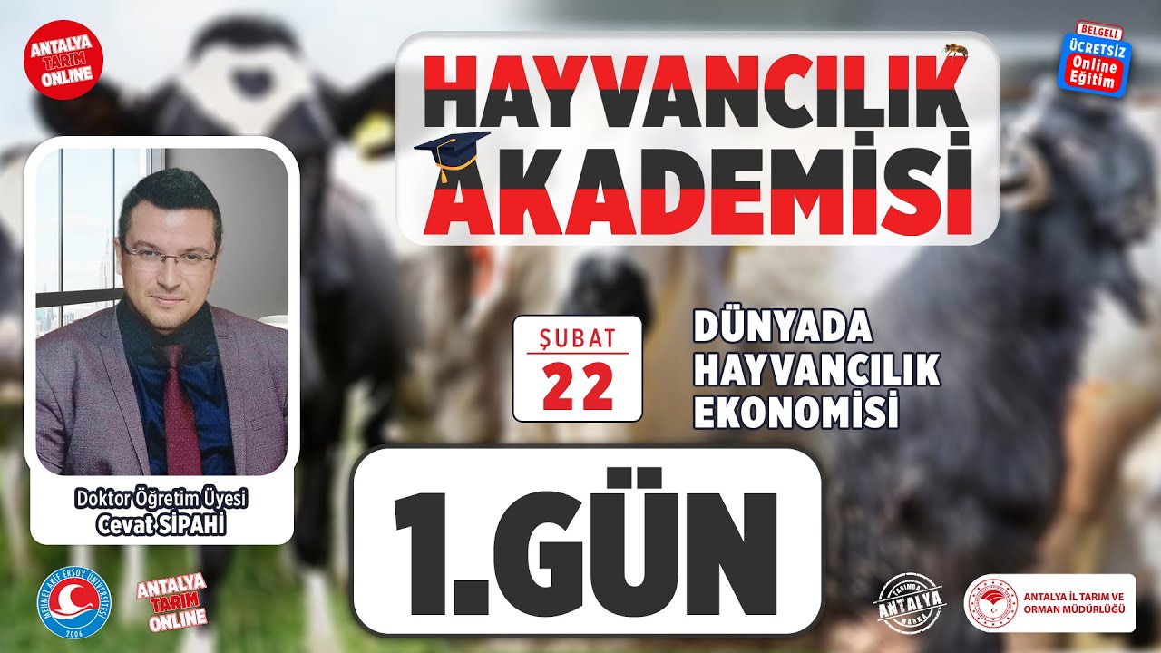 Hayvancılık Akademisi - Dünyada Hayvancılık Ekonomisi 1.Gün