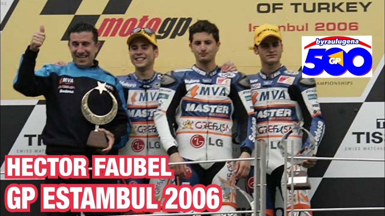 GP 06 ESTAMBUL HÉCTOR FAUBEL REPORT byraulugena