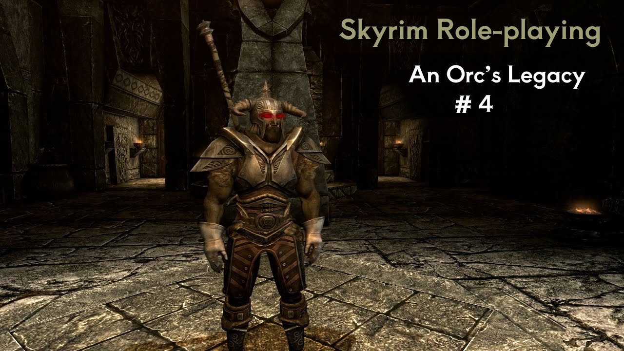 [Skyrim Role-Playing] An Orc&rsquo;s Legacy #4_No Commentary