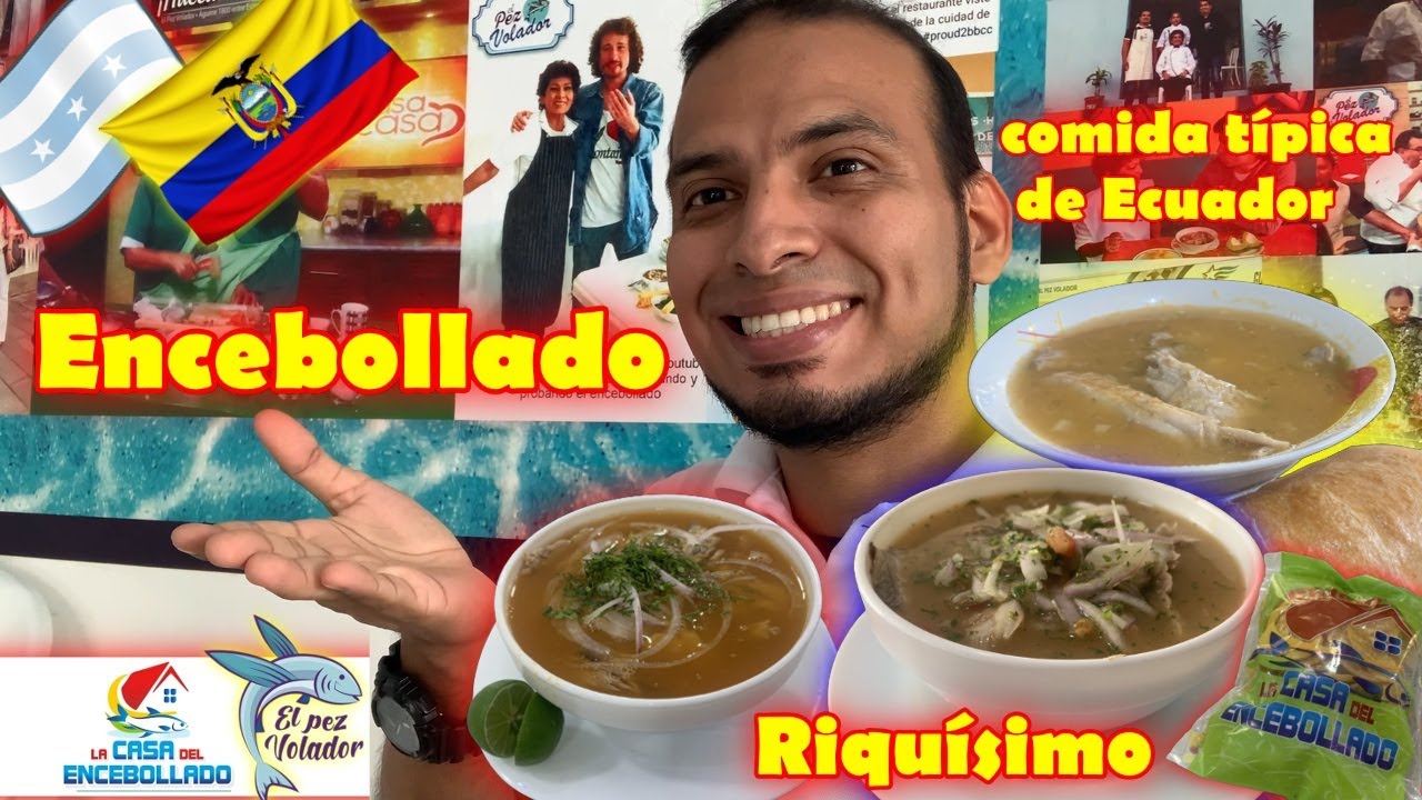 3 Huecas donde COMER ENCEBOLLADO en GUAYAQUIL - ECUADOR EC - plato emblemático de Ecuador