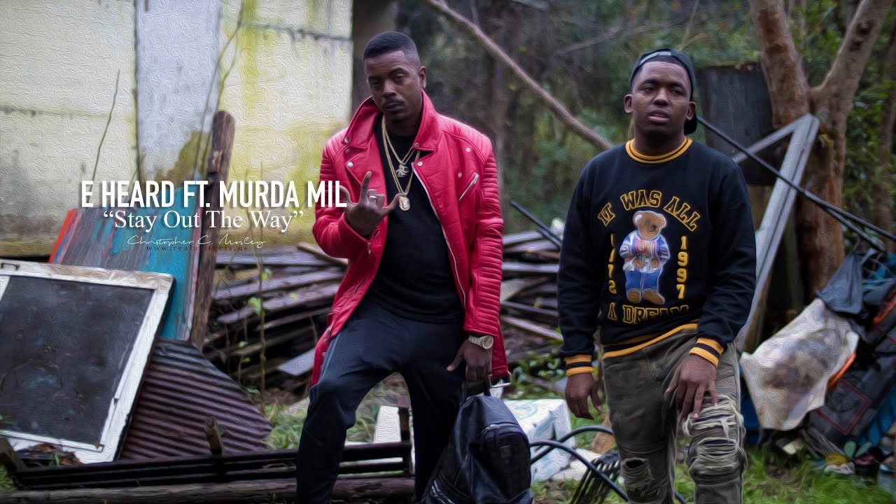 E Heard ft. Murda Mil 