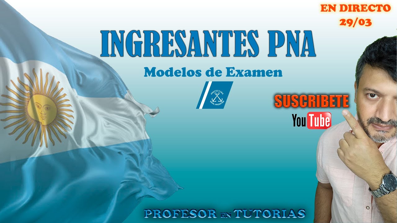 MODELOS de EXAMEN (PREFECTURA NAVAL ARGENTINA) EN DIRECTO